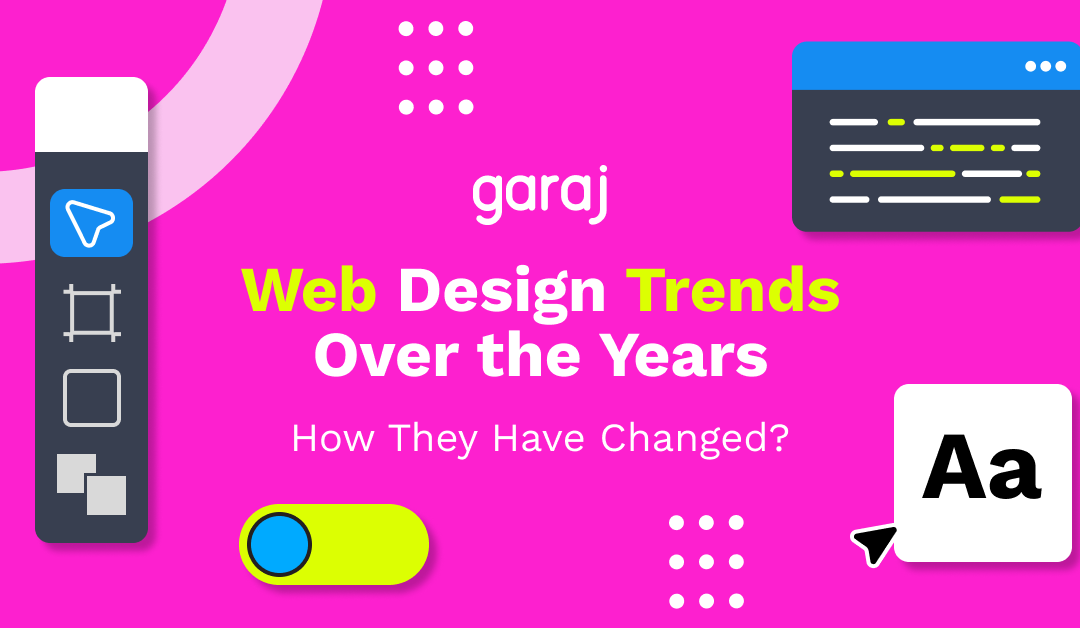 Web Design Trends Over the Years: How Have They Changed?