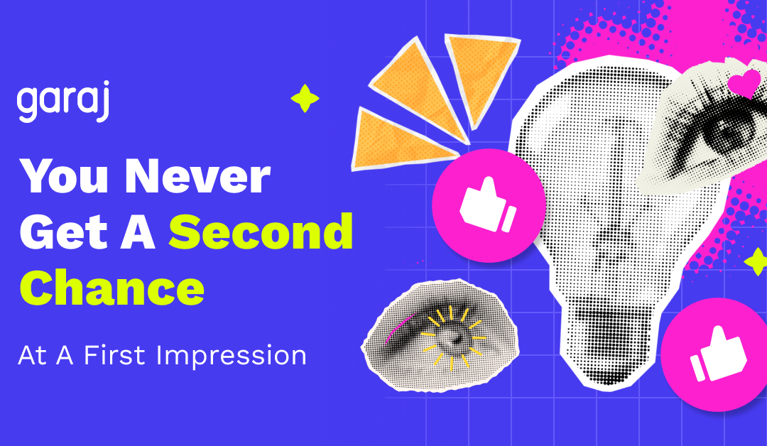 Your Website Never Gets a Second Chance