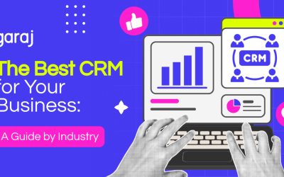 The Best CRM for Your Business: A Guide by Industry
