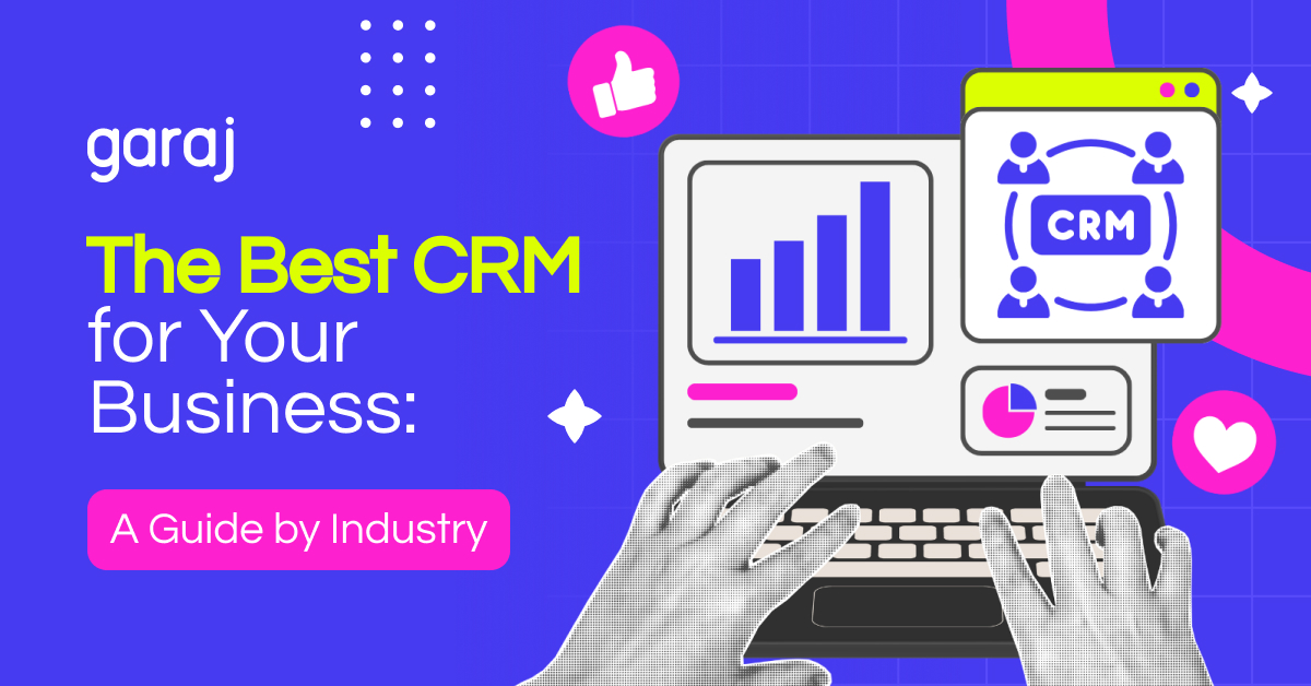 The Best CRM for Your Business